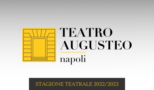 Teatro Augusteo - Stagione 2022/2023