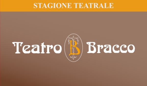 Teatro Bracco - Stagione 2023/24