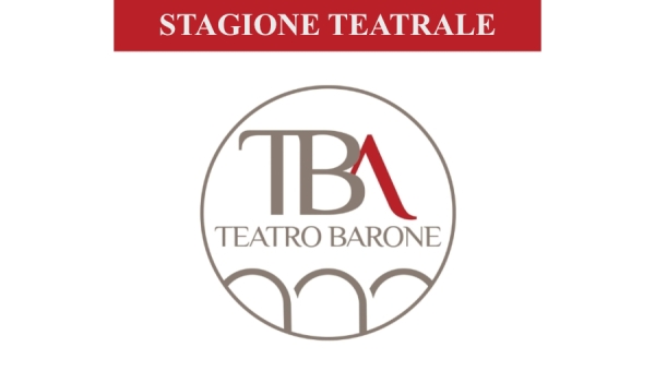 Teatro Barone - Stagione 2023/24 - Melito di Napoli