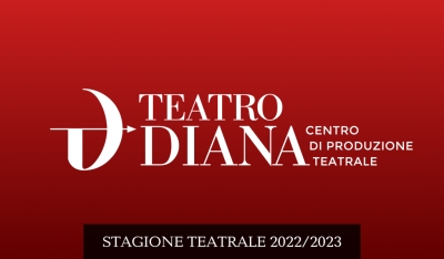 Teatro Diana - Stagione 2022/2023